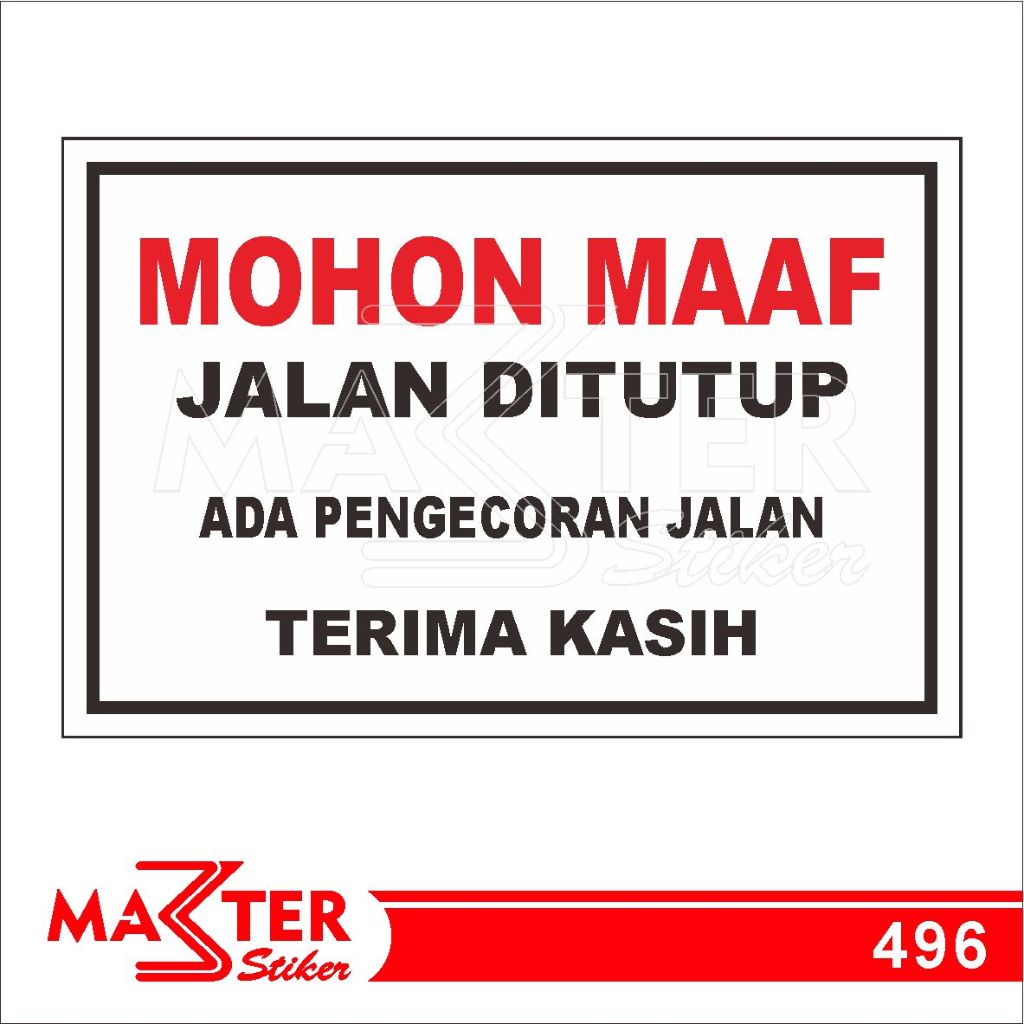 Jual 496 - Stiker Maaf Jalan Ditutup, Ada Pengecoran Jalan, Sticker ...
