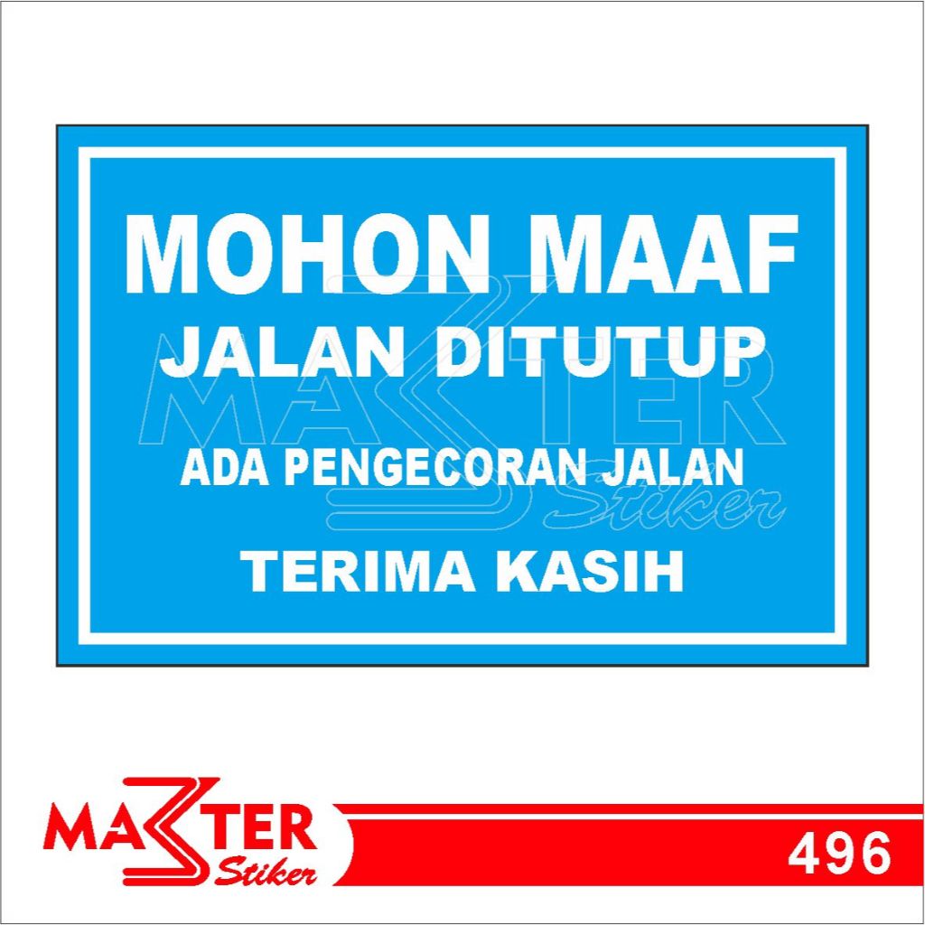 Jual 496 - Stiker Maaf Jalan Ditutup, Ada Pengecoran Jalan, Sticker ...