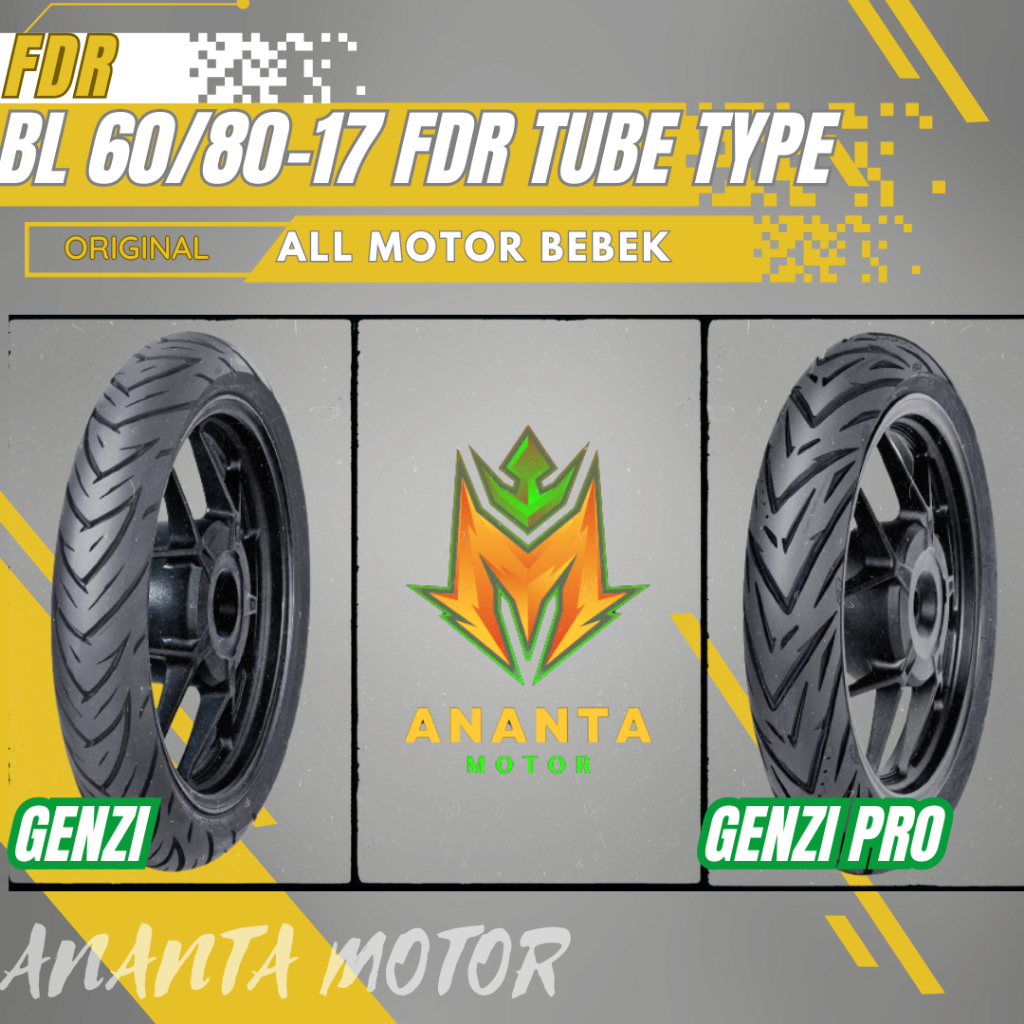 Jual 2025 ANANTA NEW BAN LUAR 60/80-17 FDR GENZI DAN GENZI PRO TUBE ...