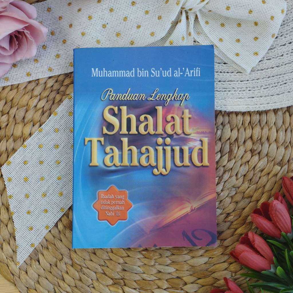 Jual Buku Panduan Lengkap Shalat Tahajud | Shopee Indonesia