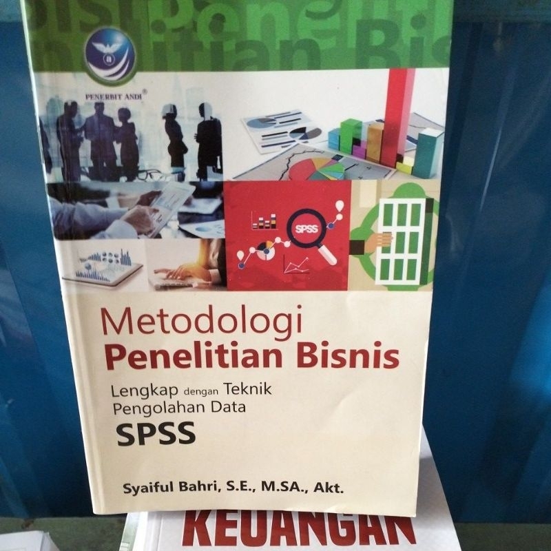 Jual Metodologi Penelitian Bisnis Lengkap Dengan Teknik Pengolahan Data Spss Shopee Indonesia