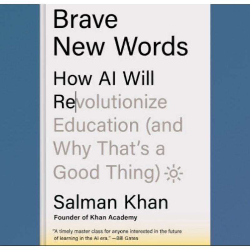 Jual buku brave new words how ai will revolutionize education and why