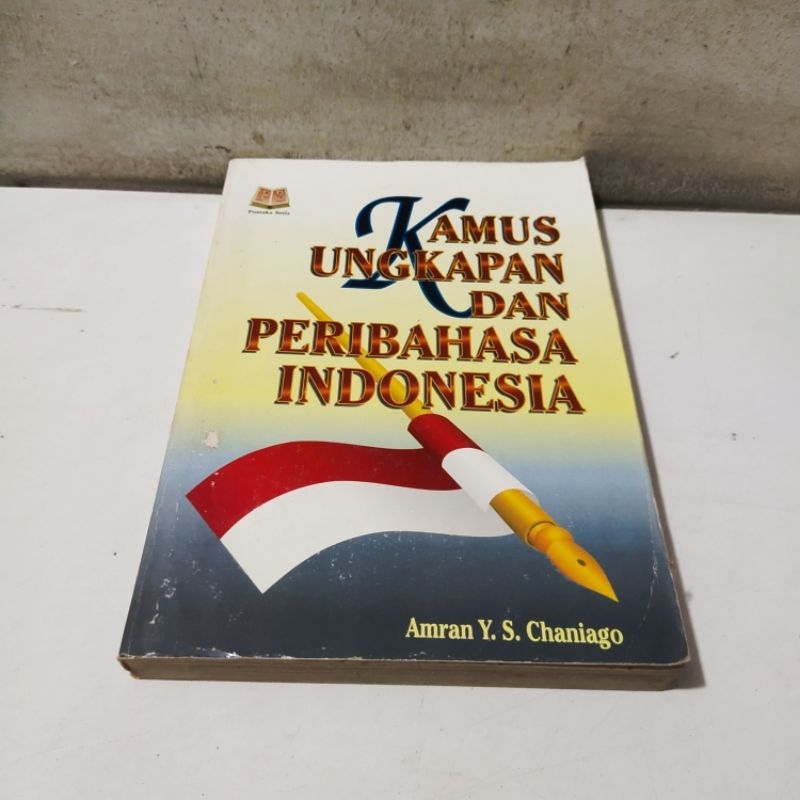 Jual Kamus Ungkapan Dan Peribahasa Indonesia | Shopee Indonesia