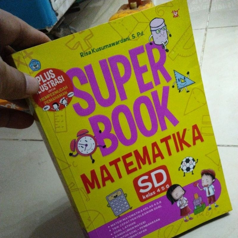 Jual SUPER BOOK MATEMATIKA SD KELAS 4,5,6 Risa Kusumawardhani,S.Pd ...