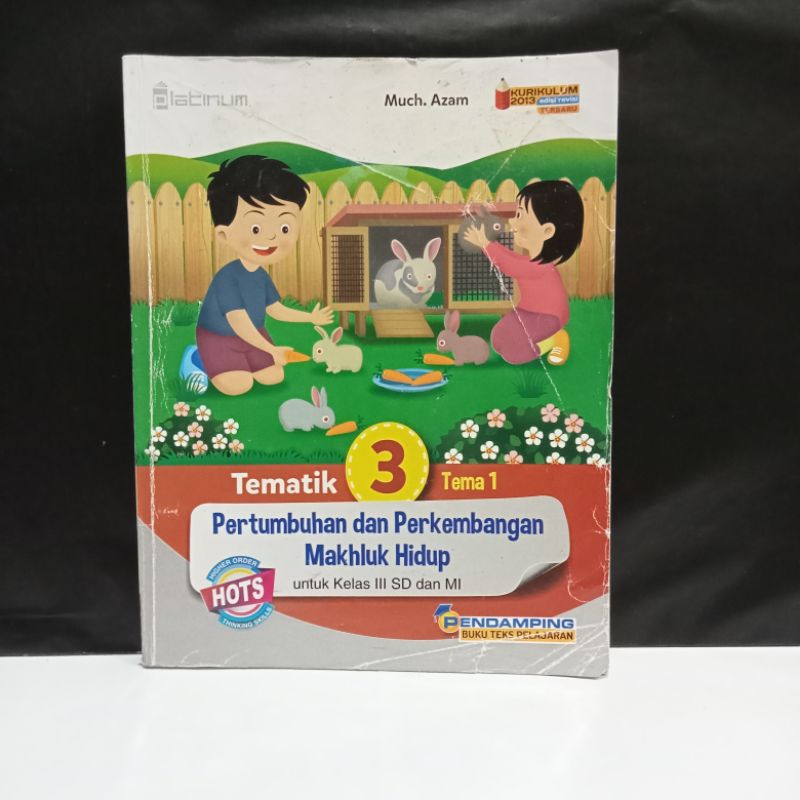 Jual Buku Tematik 3 Tema 1 Pertumbuhan Dan Perkembangan Makhluk Hidup