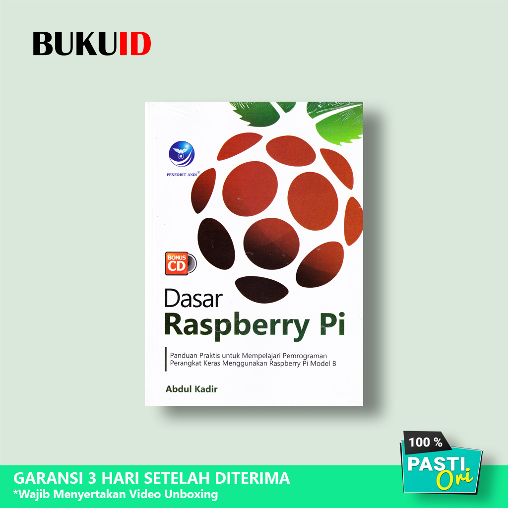 Jual Dasar Raspberry Pi, Panduan Praktis Untuk Mempelajari Pemrograman ...