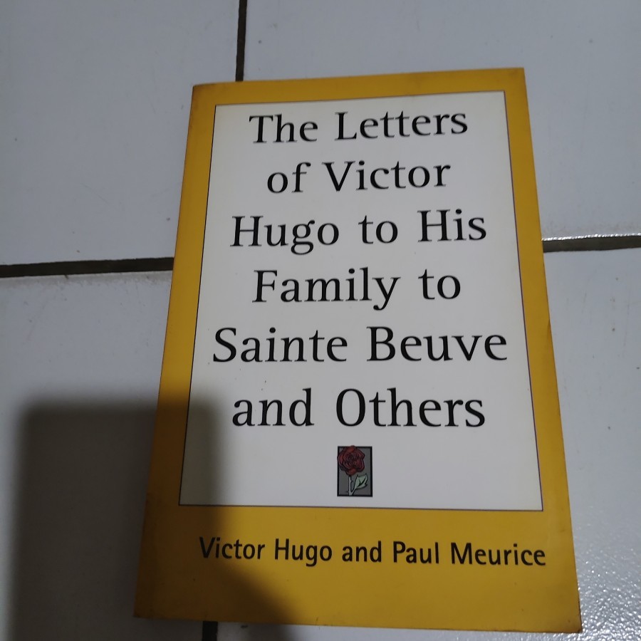 Jual Buku The Letters of Victor Hugo to His Famiky to Sainte Bueve and ...