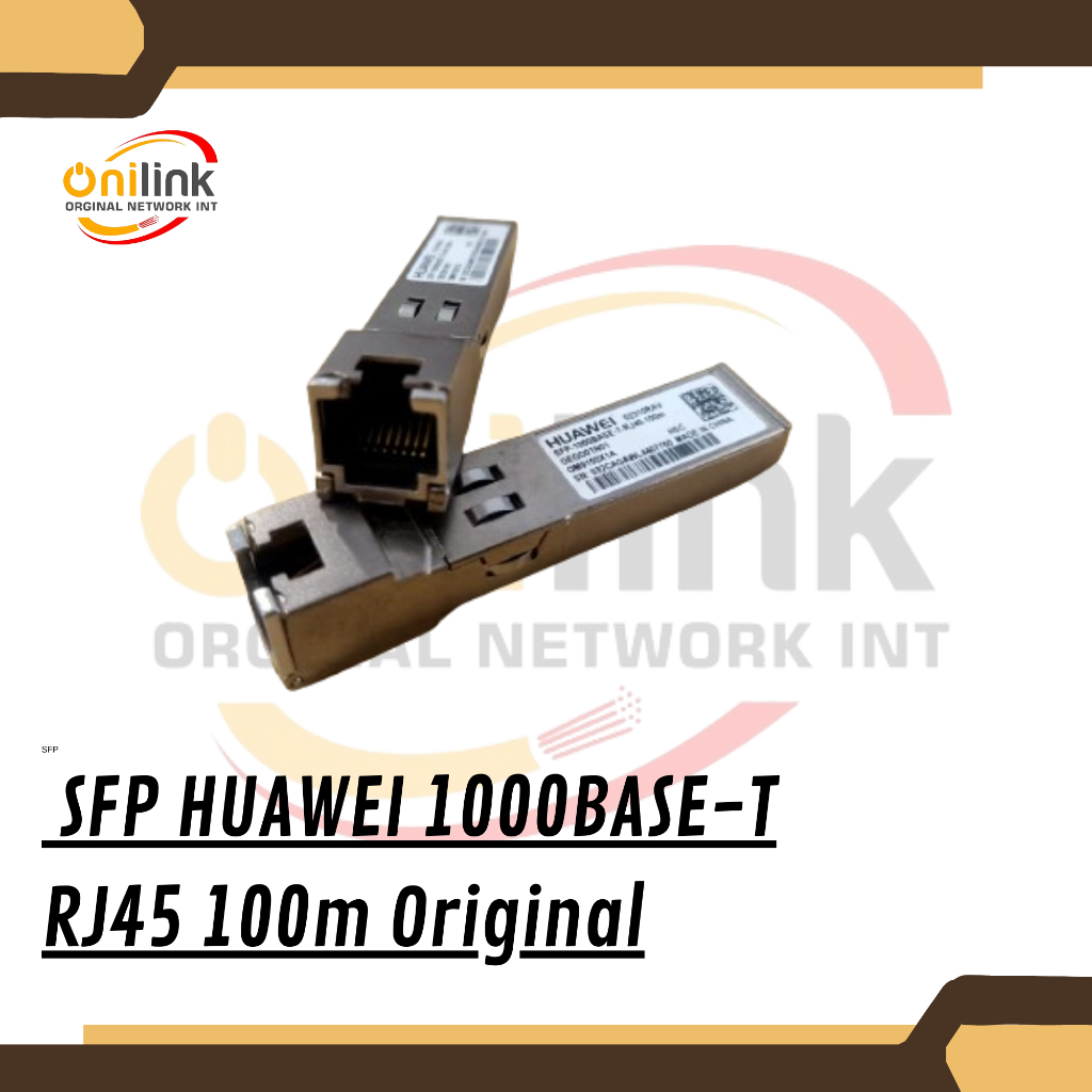 Jual SFP HUAWEI TO LAN 1000BASE-T-RJ45-100m ORIGINAL | Shopee Indonesia