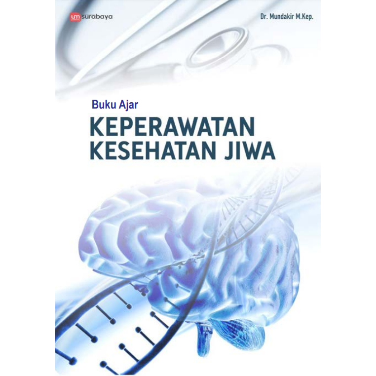 Jual BUKU AJAR KEPERAWATAN KESEHATAN JIWA - Dr. Mundakir, M.Kep ...