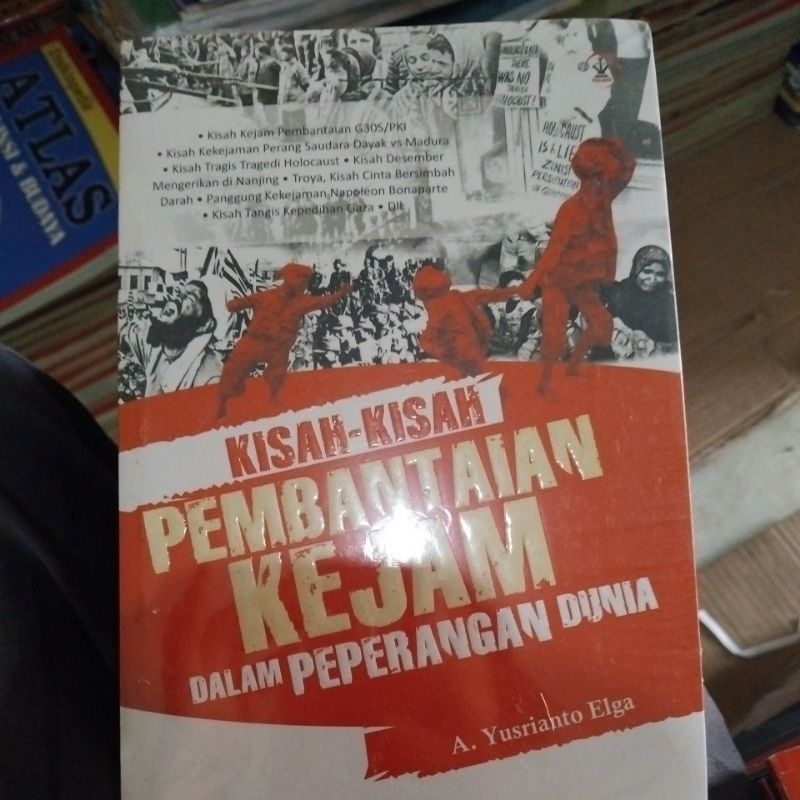 Jual Kisah-Kisah Pembantaian Kejam dalam Peperangan Dunia | Shopee ...