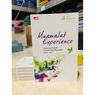 ( PROMO BUKU MURAH ORIGINAL ) BUKU BISNIS / MUAMALAT EXPERIENCE / PERJALANAN SUKSES TRANSFORMASI MUAMALAT 2009-2014
