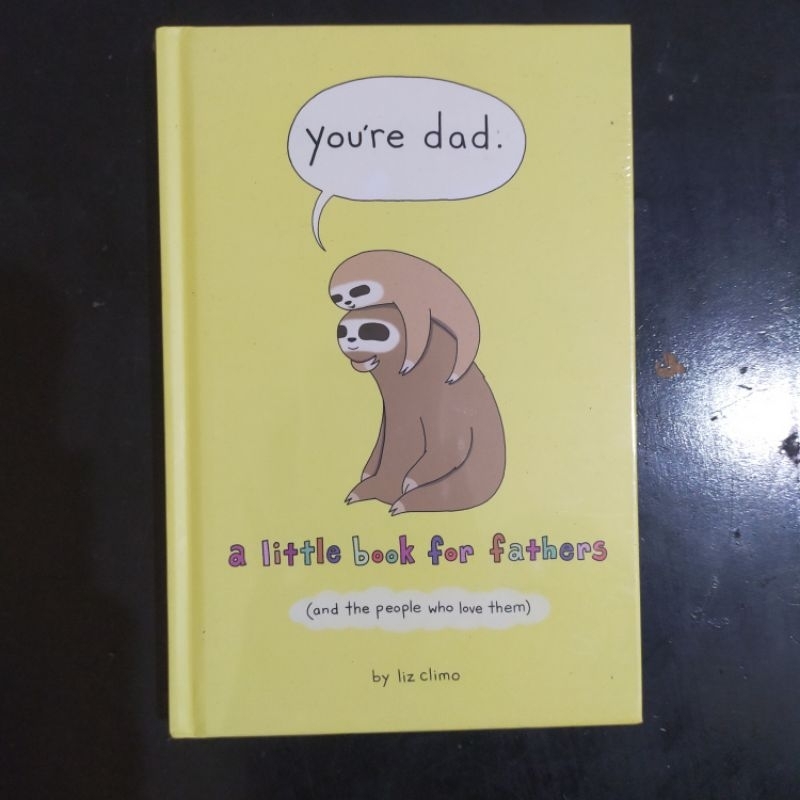 Jual Youre Dad A Little Book For Fathers Liz Climo Picture Humour Book Shopee Indonesia 9270