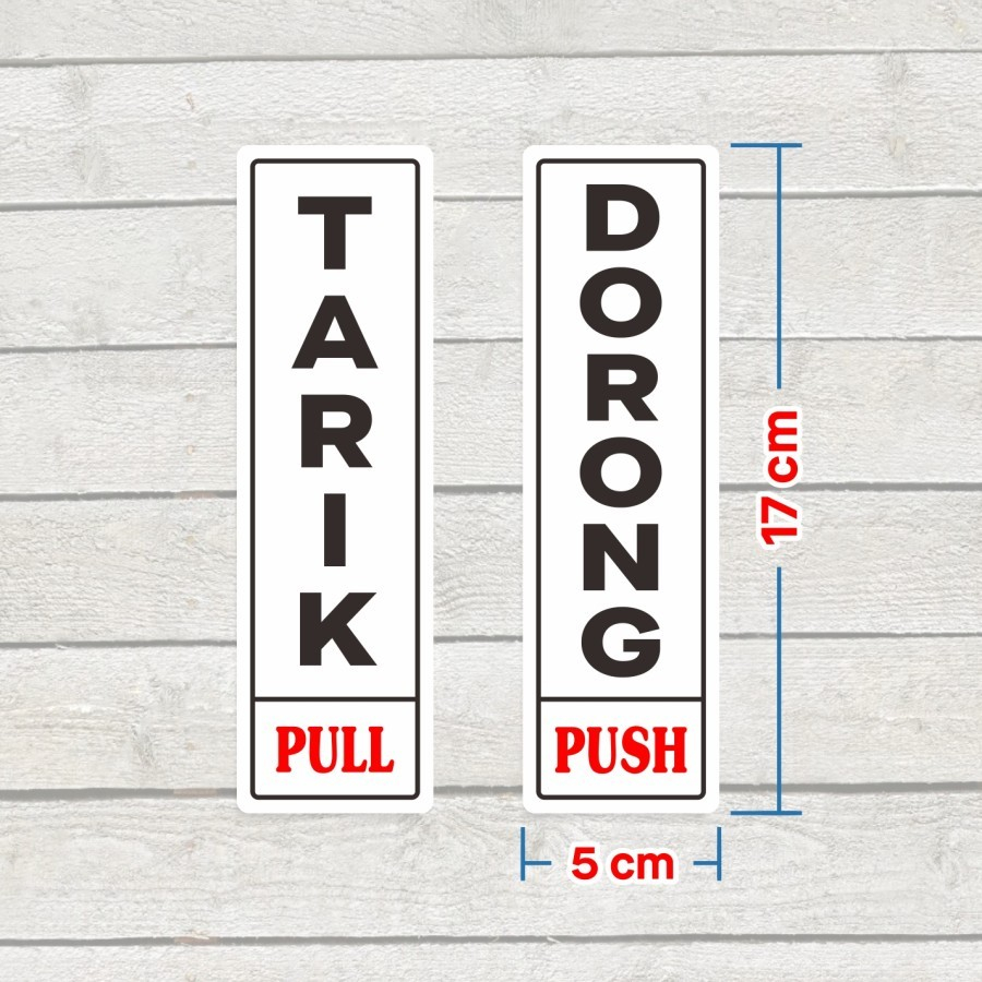 Jual Sign Sticker Rambu Pintu Tarik Dorong Ukuran 5x17cm Stiker K3 ...