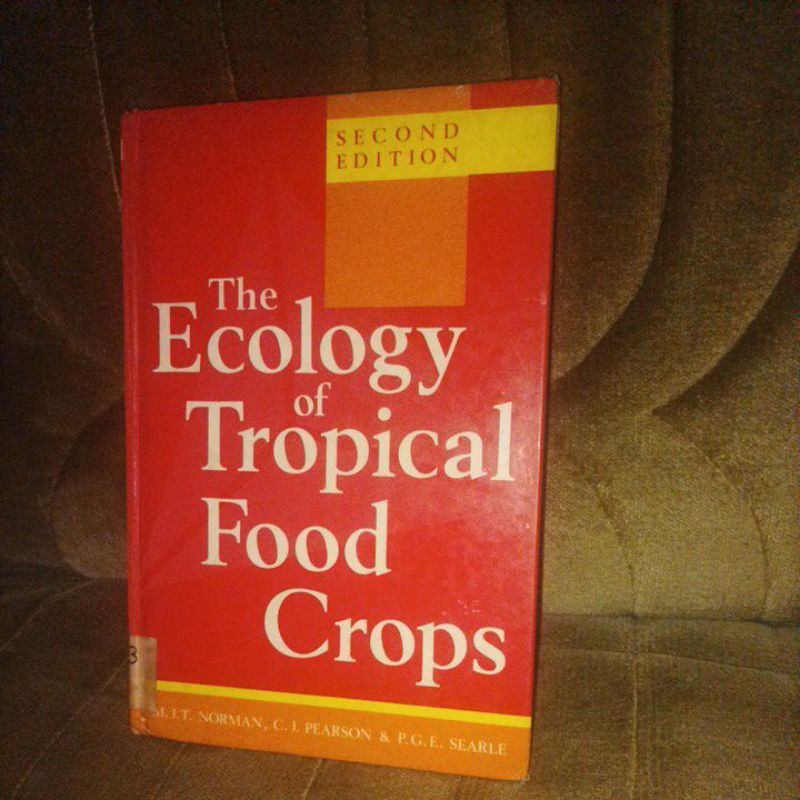 Jual Buku Pertanian : The Ecology Of Tropical Food Crops / Ekologi ...