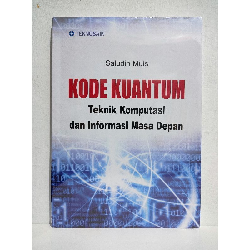 Jual Buku Kode Kuantum Teknik Komputasi Dan Informasi Masa Depan