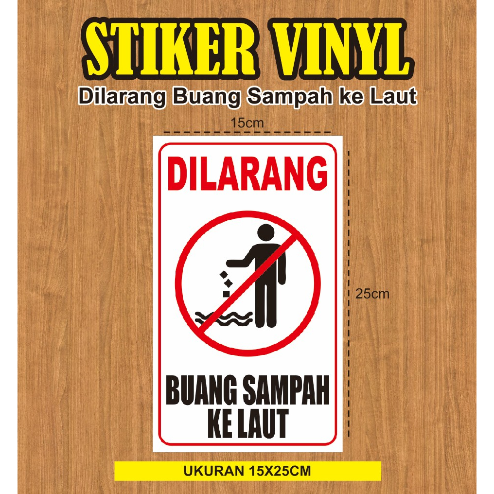 Jual Stiker Dilarang Buang Sampah Ke Laut Stiker Himbauan Shopee Indonesia