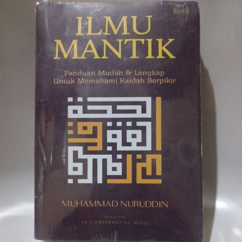 Jual ILMU MANTIK Panduan Mudah & Lengkap Untuk Memahami Kaidah Berpikir ...