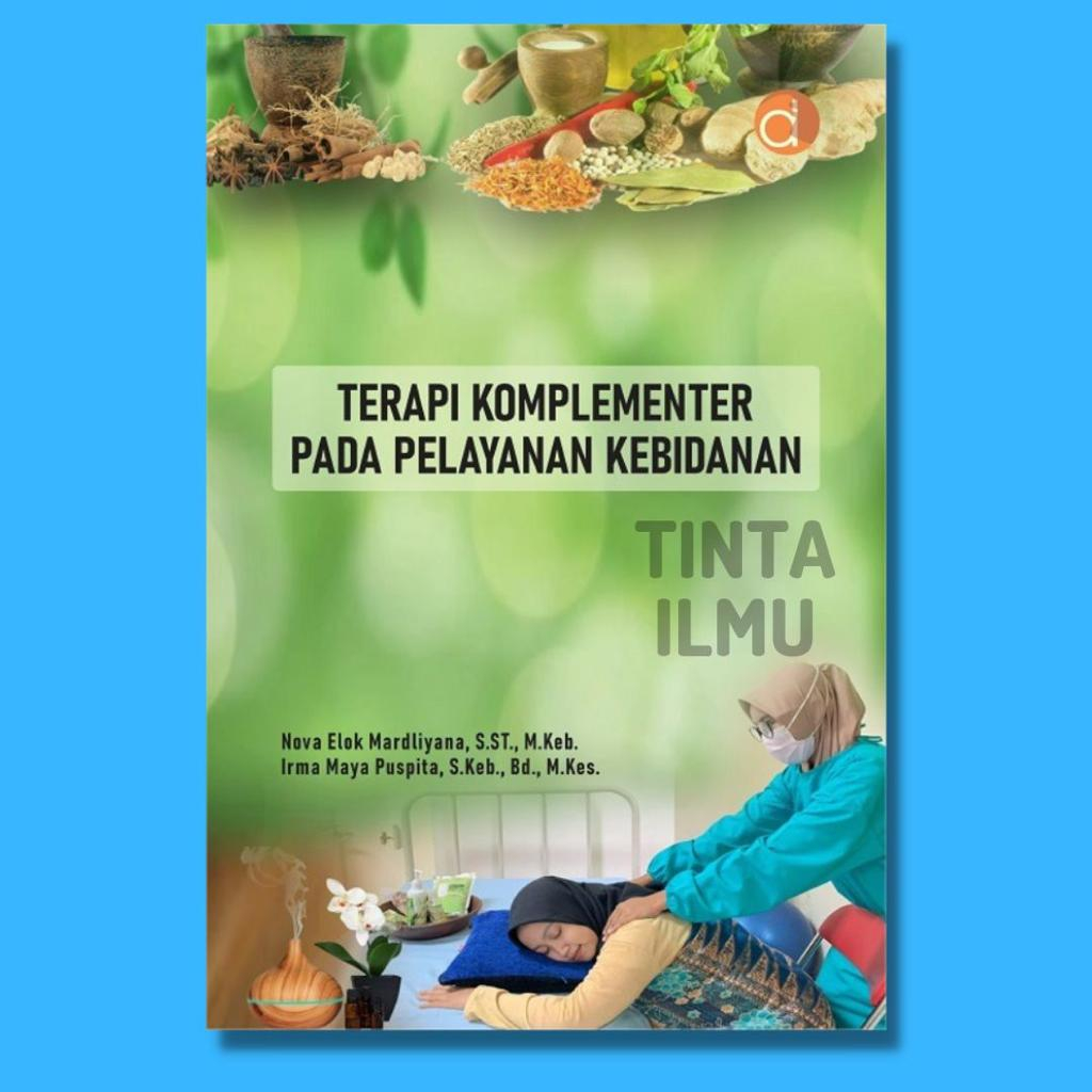 Jual Buku Terapi Komplementer Pada Pelayanan Kebidanan Penulis Nova