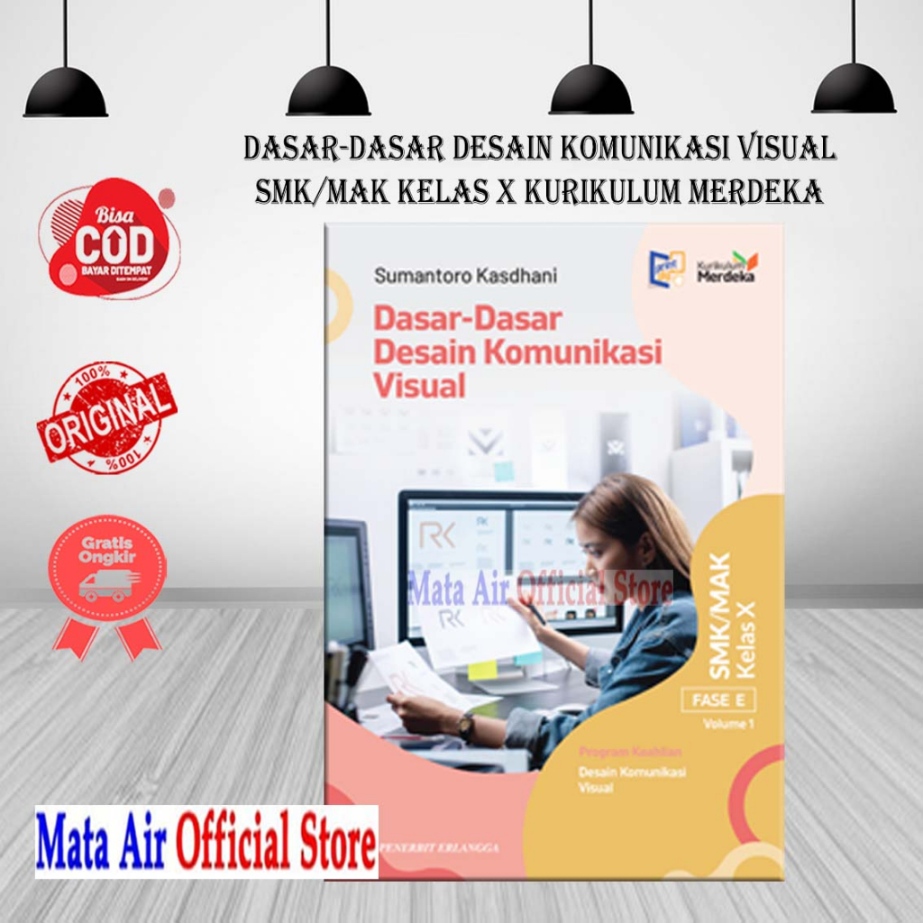 Jual DASAR-DASAR DESAIN KOMUNIKASI VISUAL SMK/MAK KELAS X KURIKULUM ...