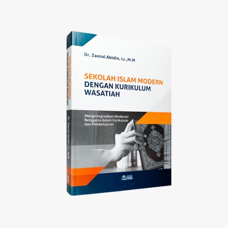 Jual Buku Sekolah Islam Modern Dengan Kurikulum Wasatiah | Shopee Indonesia