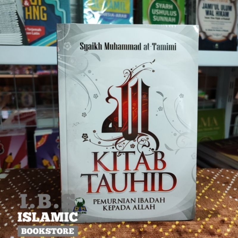 Jual Kitab Tauhid Pemurnian Ibadah Kepada Allah Darul Haq | Shopee ...