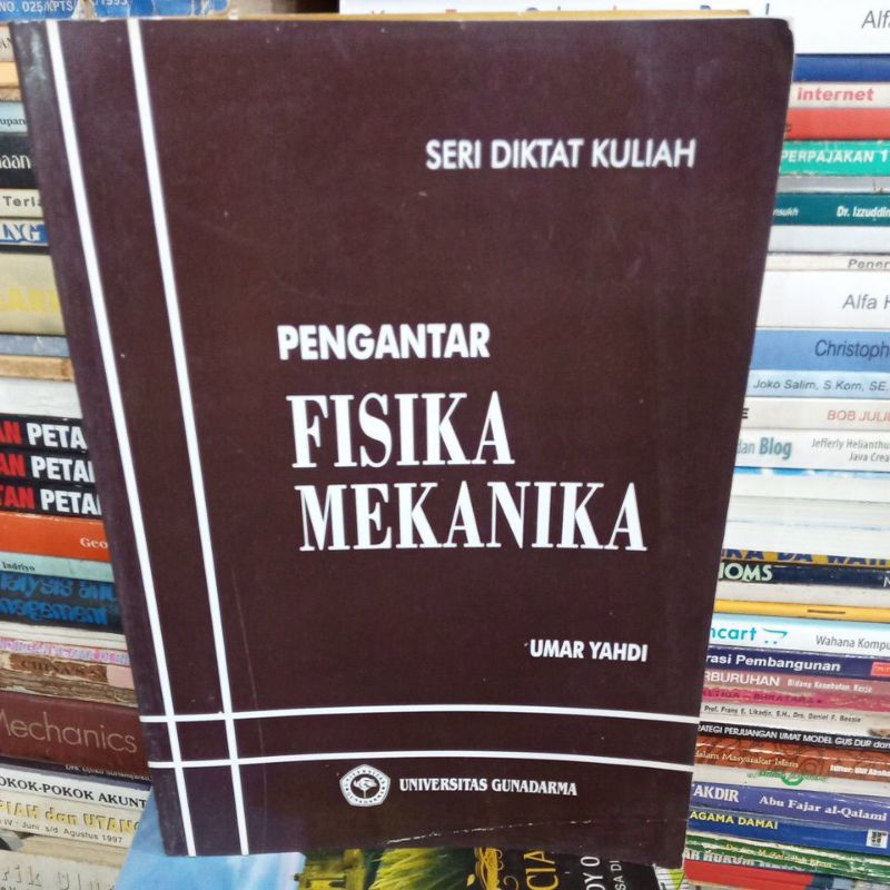 Jual BUKU PENGANTAR FISIKA MEKANIKA UNIVERSITAS GUNADARMA | Shopee ...