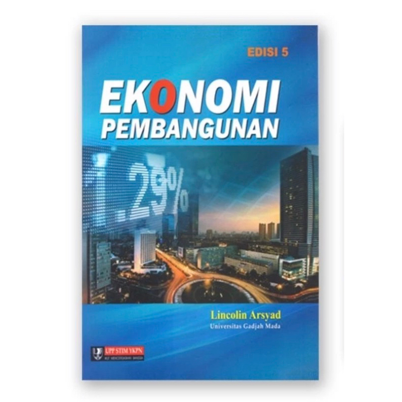 Jual EKONOMI PEMBANGUNAN Edisi 5 By Lincolin Arsyad | Shopee Indonesia