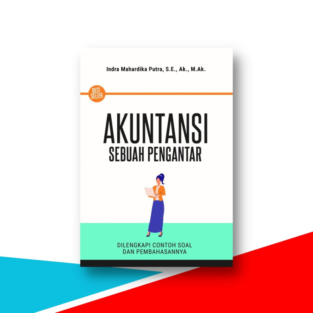 Jual Buku Akuntansi Sebuah Pengantar , Dilengkapi Contoh Soal Dan ...