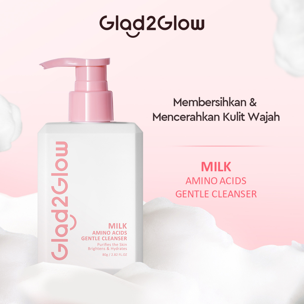 Jual Glad2Glow Milk Amino Acid Gentle Cleanser Face Wash 80ml Sabun Cuci Muka Facial Wash 80ml