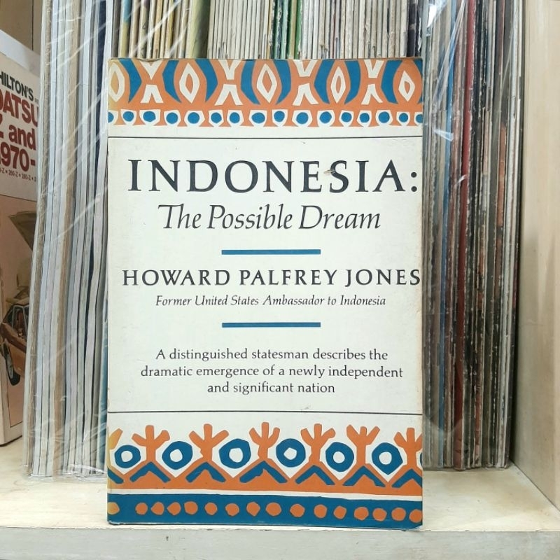 Jual Indonesia The Possible Dream - Howard Palfrey Jones | Shopee Indonesia