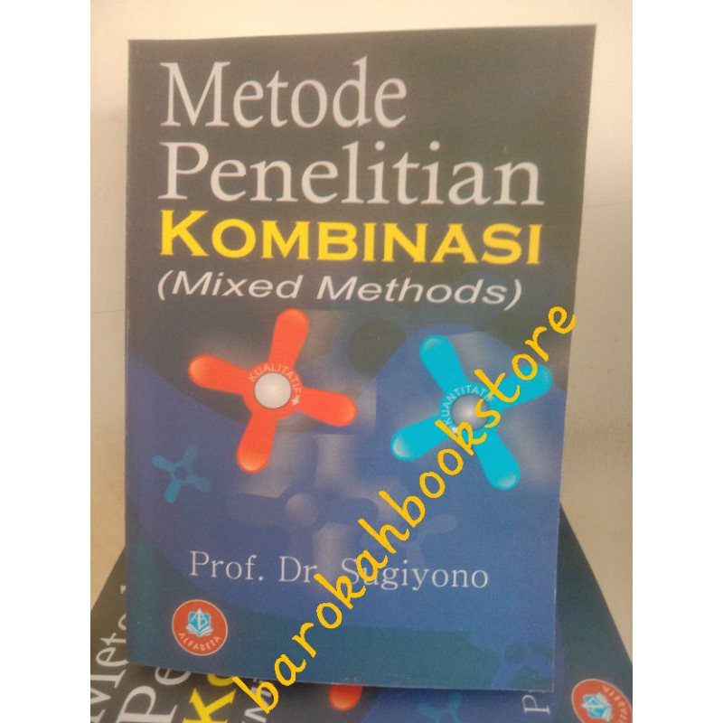 Metode Penelitian Campuran/Kombinasi Lengkap – UVXT