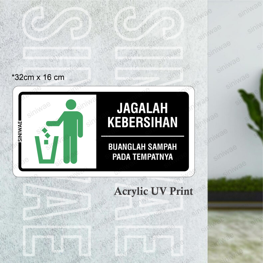 Jual Label Akrilik Jagalah Kebersihan Buanglah Sampah Pada Tempatnya