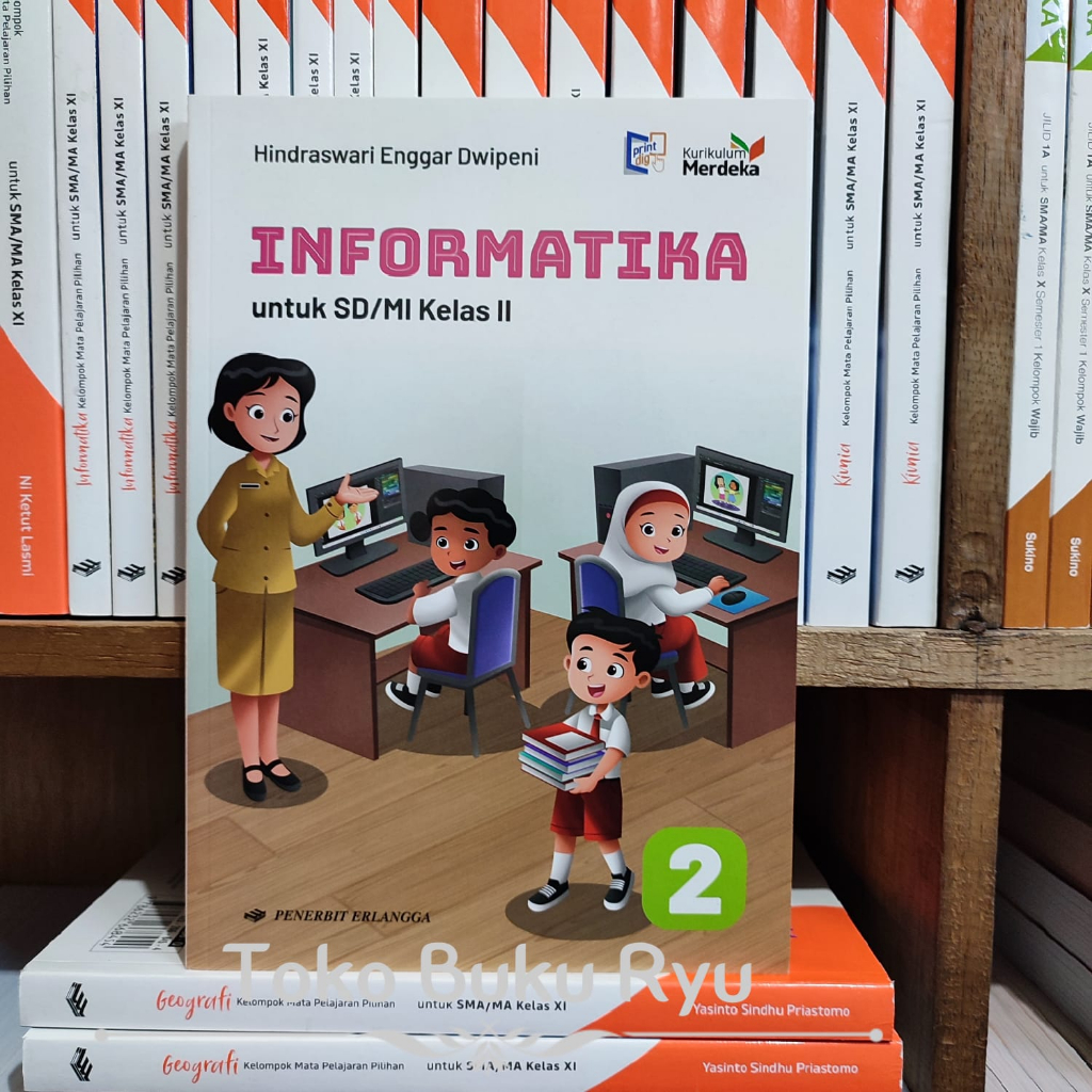 Jual Buku Informatika Kelas 2 Ii Sd Kurikulum Merdeka Erlangga Shopee Indonesia 7225