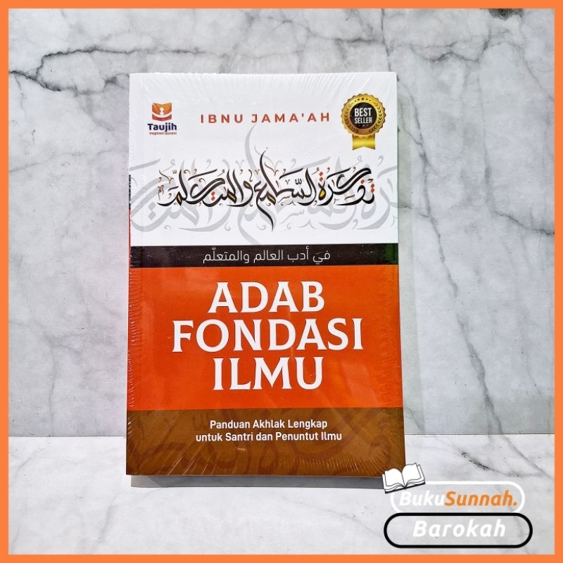 Jual Adab Fondasi Ilmu Penerbit Taujih Original Shopee Indonesia