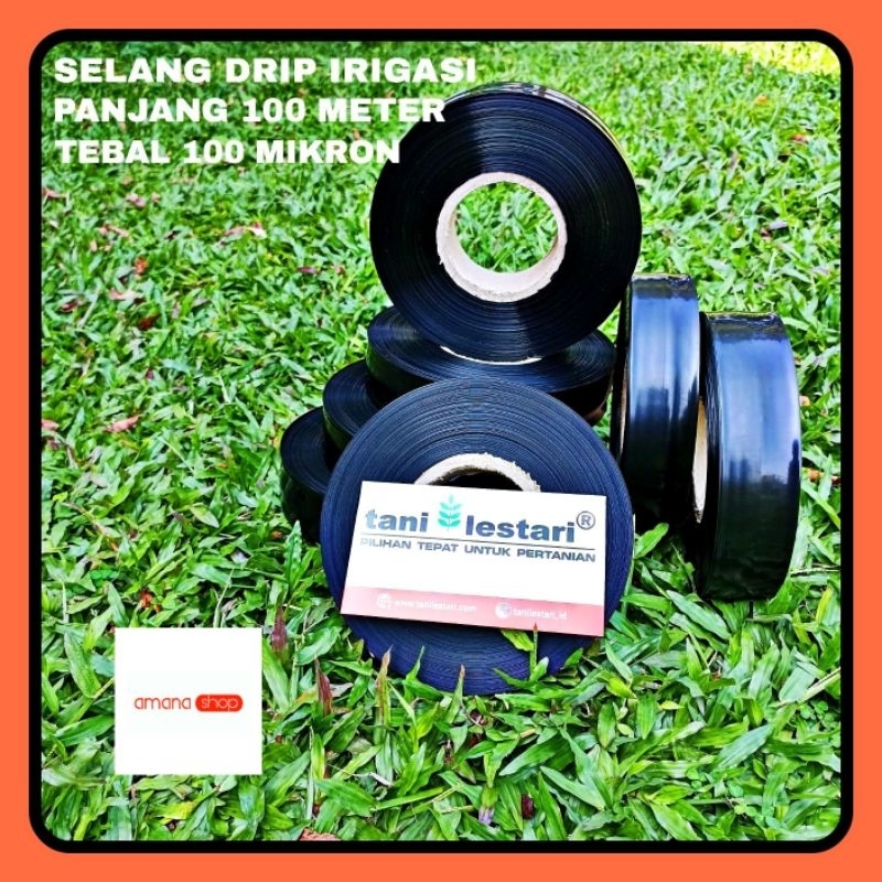 SELANG DRIP IRIGASI 3/4 INCH 100 METER TEBAL 100 MIKRON TANI LESTARI
