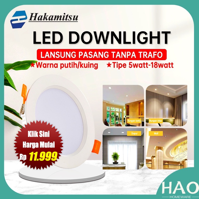Jual Hakamitsu LED Downlight Inbow 5/7/9/12/15/18/24 Watt / Downlight ...