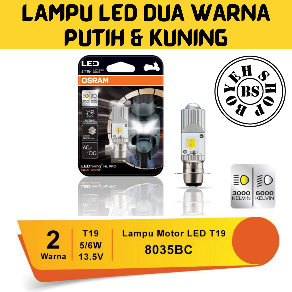 Jual Lampu Led Osram T19 Pro Dua Warna Putih Dan Kuning Untuk Motor ...