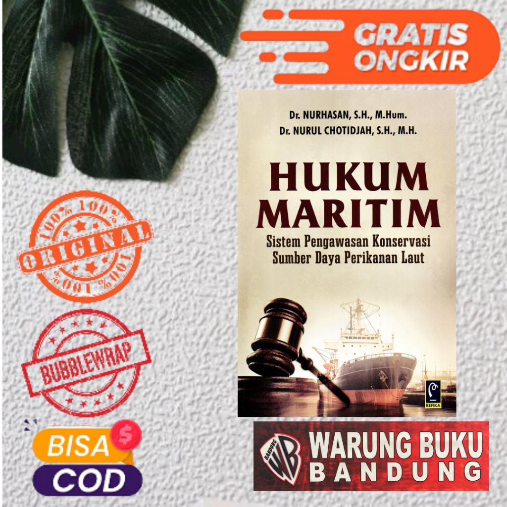 Jual BUKU HUKUM MARITIM : SISTEM PENGAWASAN KONSERVASI SUMBER DAYA ...