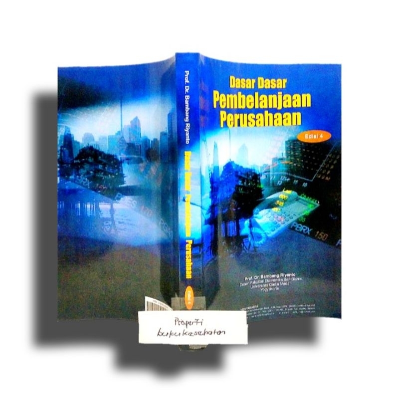 Jual Buku DASAR DASAR PEMBELANJAAN PERUSAHAAN, EDISI 4 , 2016 , PROF ...