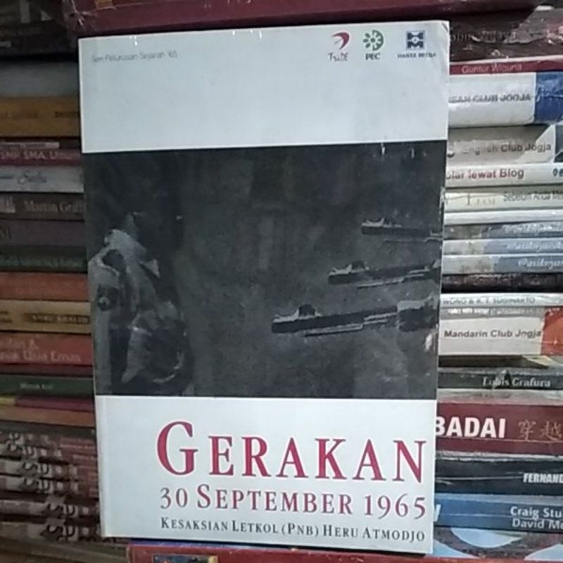 Jual Gerakan 30 September 1965 Kesaksian Letkol Pnb Heru Atmodjo O5