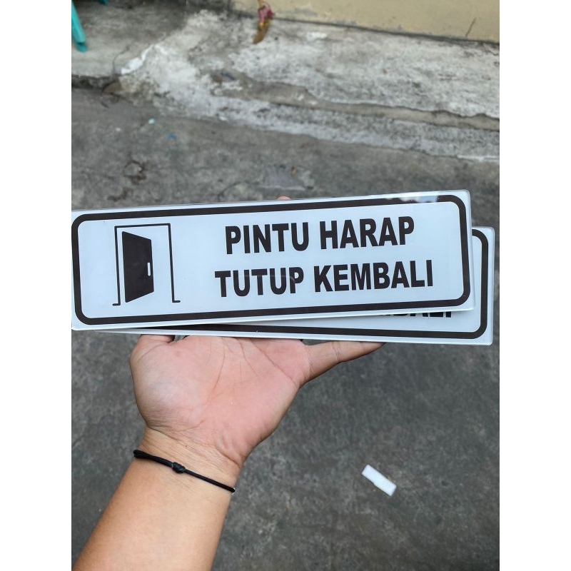 Jual Akrilik/ Stiker Vinyl Pintu Harap Tutup Kembali / Stiker Dinding