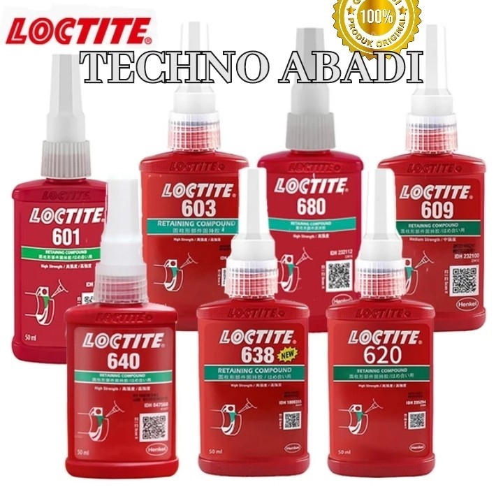 Loctite 601, 603, 609, 620