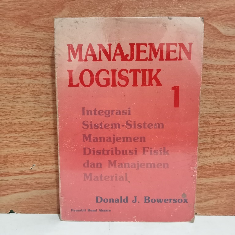 Jual Buku Manajemen Logistik 1 - Donald J. Bowersox | Shopee Indonesia