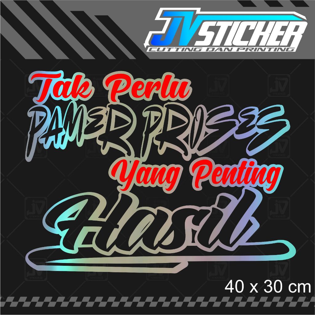 Jual stiker tak perlu pamer proses yang penting hasil cutting sticker ...