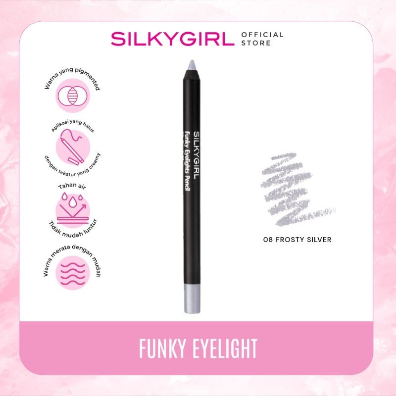 Jual SILKYGIRL Funky Eyelight Pencil Frosty Silver EYELINER SILVER
