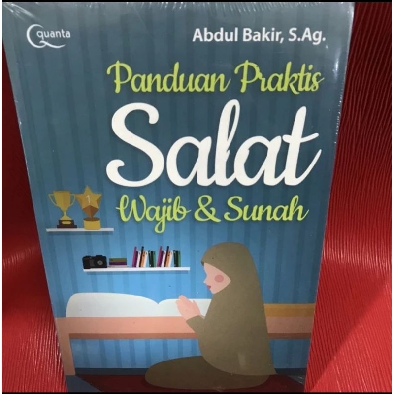 Jual Buku Panduan Praktis Salat Wajib Dan Sunnah By Abdul Bakir