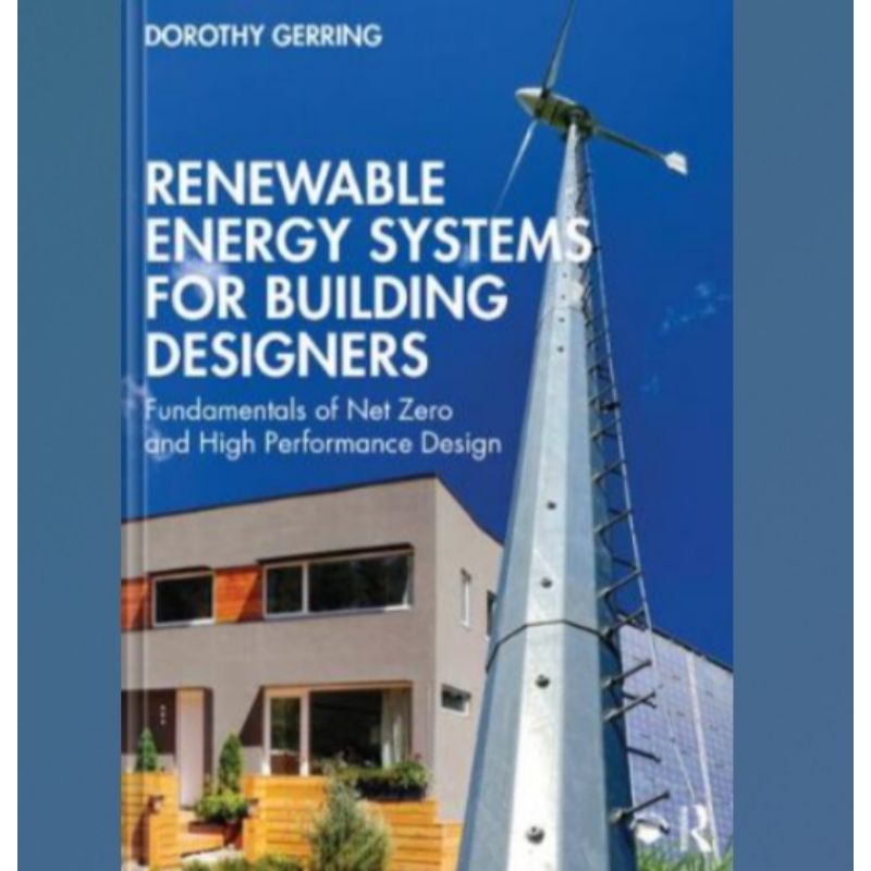 Jual Buku Renewable Energy Systems for Building Designers: Fundamentals ...