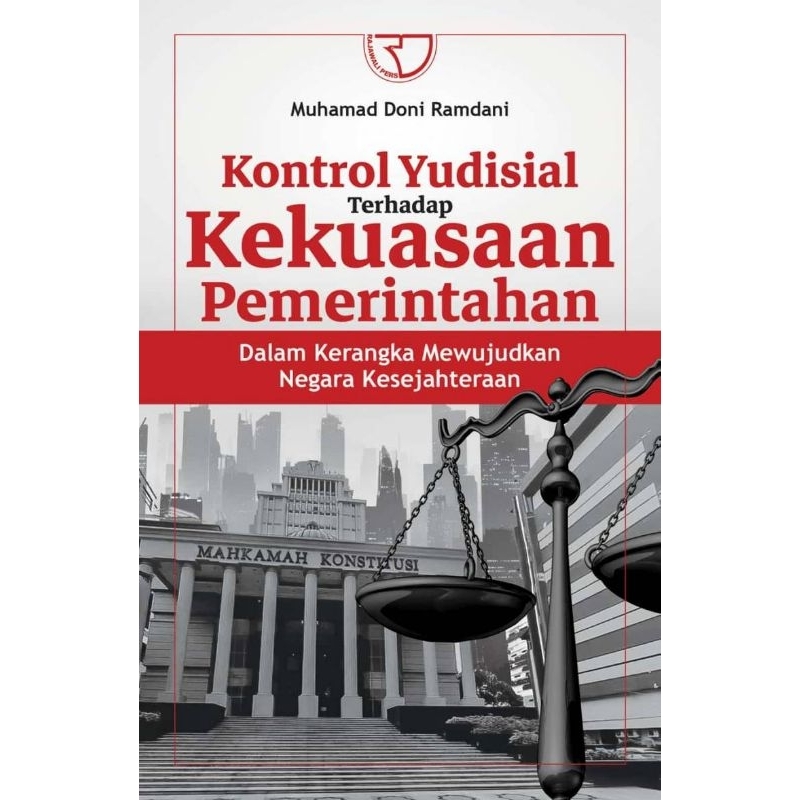 Jual Buku Kontrol Yudisial Terhadap Kekuasaan Pemerintahan Dalam ...