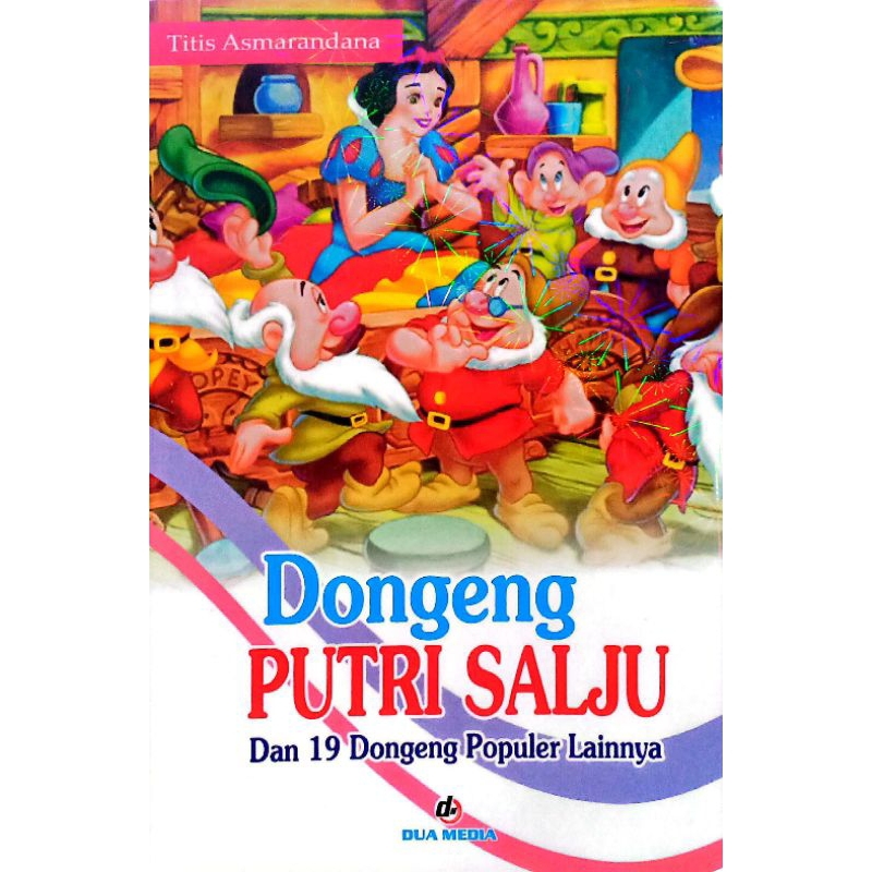 Jual Buku Cerita Dongeng Putri Salju Dan 19 Dongeng Populer 15×25 Cm