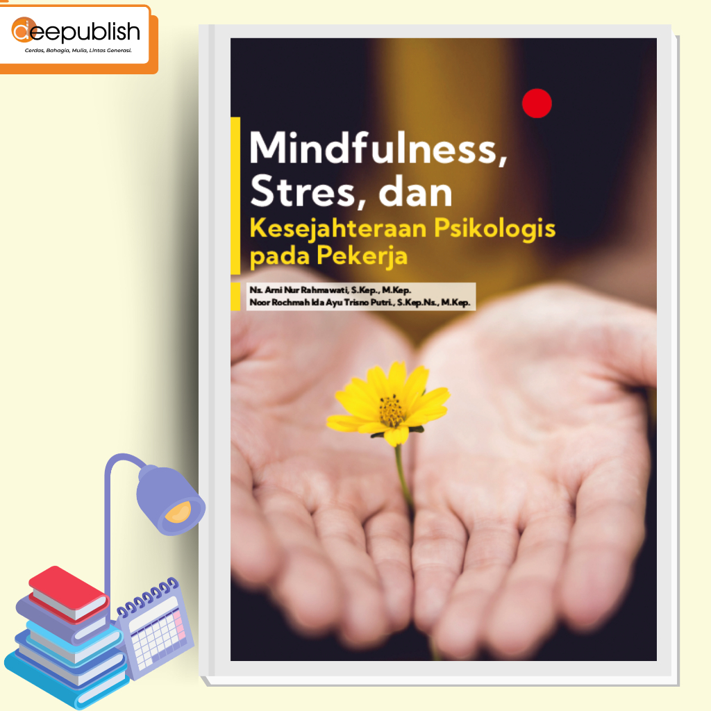 Jual Deepublish - Buku Mindfulness, Stres, Dan Kesejahteraan Psikologis ...